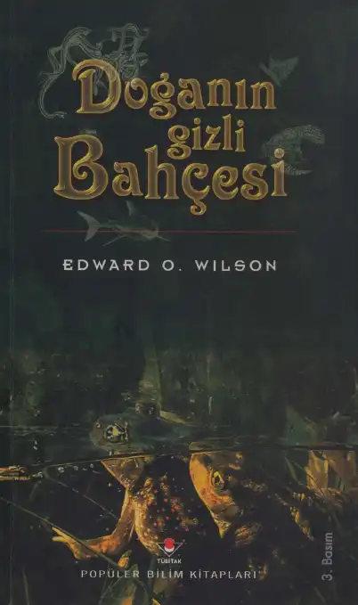 Doğanın Gizli Bahçesi — Edward O. Wilson