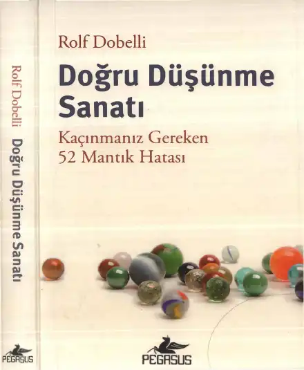 Doğru Düşünme Sanatı — Rolf Dobelli