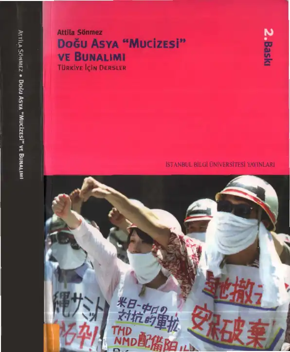 Doğu Asya Mucizesi ve Bunalımı — Atilla Sönmez