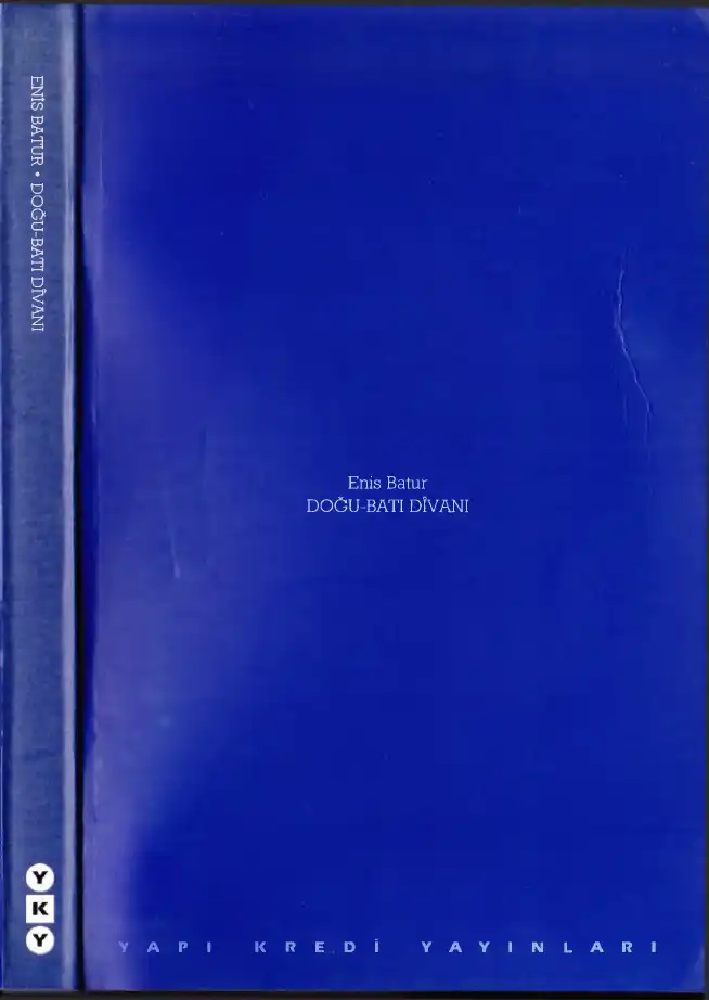 Doğu-Batı Dîvanı — Enis Batur
