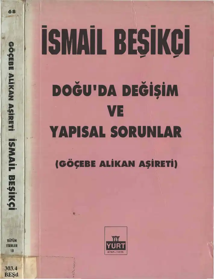 Doğu'da Değişim ve Yapısal Sorunlar (Göçebe Alikan Aşireti) — İsmail Beşikçi