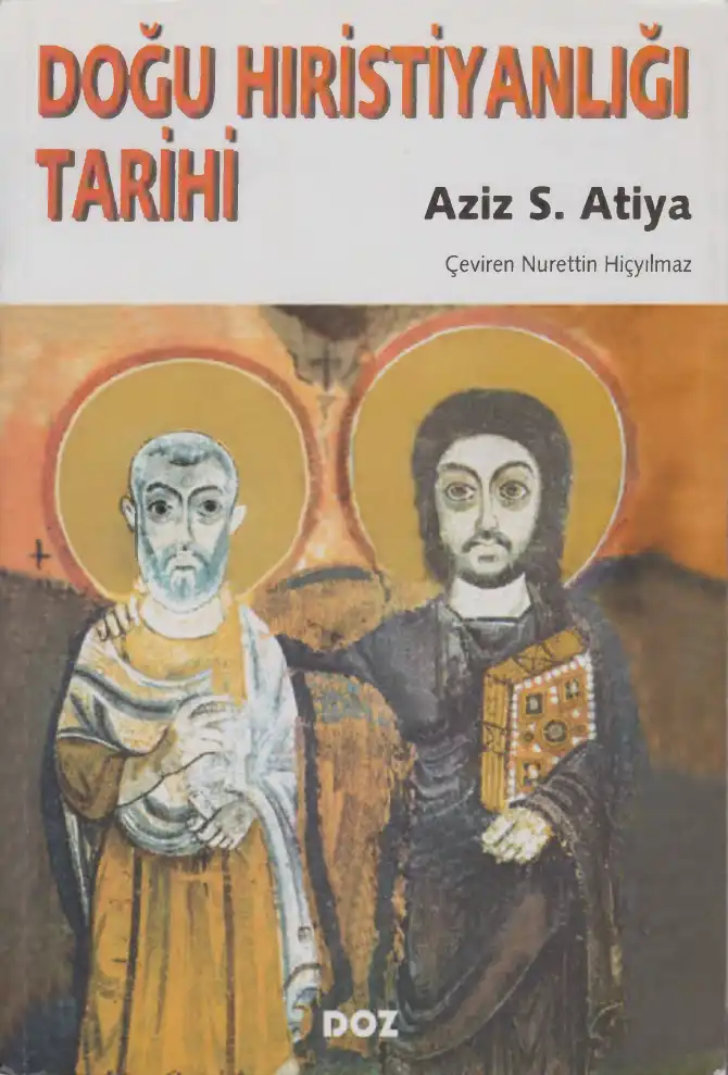 Doğu Hıristiyanlığı Tarihi — Aziz S. Atiya