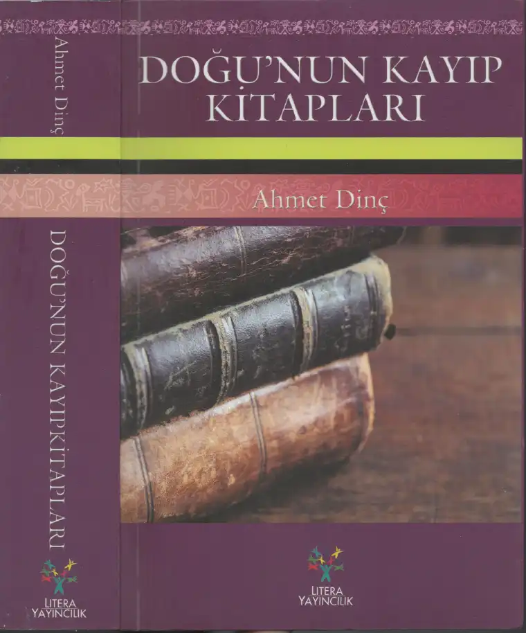 Doğu'nun Kayıp Kitapları — Ahmet Dinç