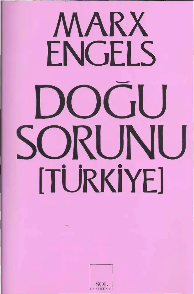 Doğu Sorunu — Karl Marx ve Friedrich Engels