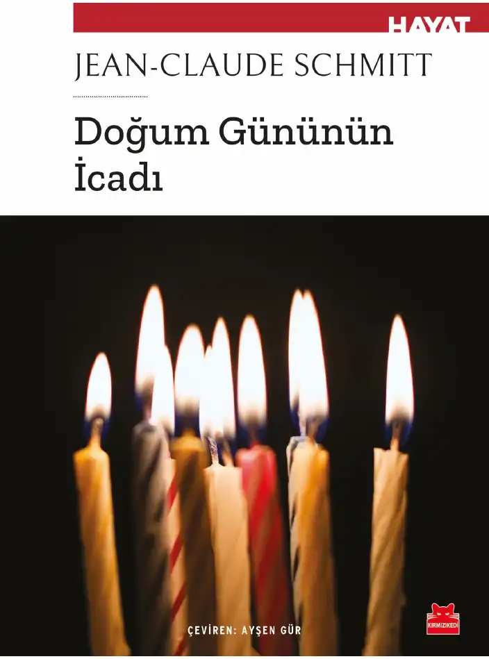 Doğum Gününün İcadı — Jean-Claude Schmitt