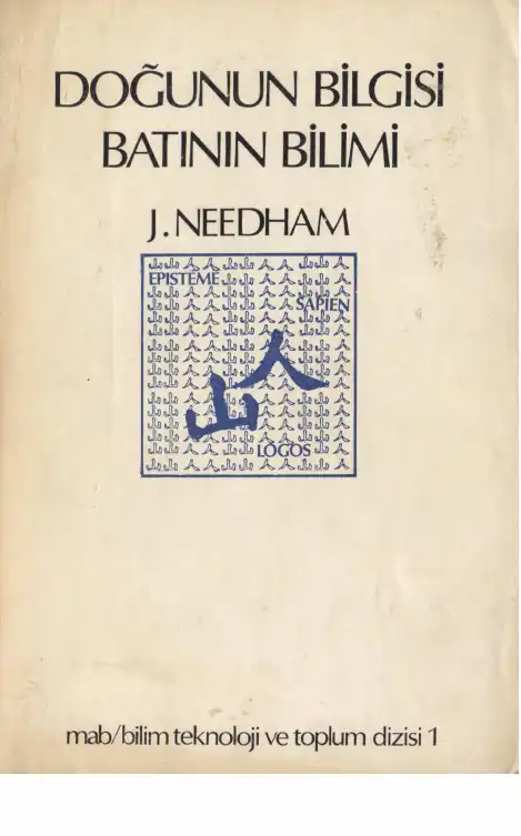 Doğunun Bilgisi Batının Bilimi — Joseph Needham