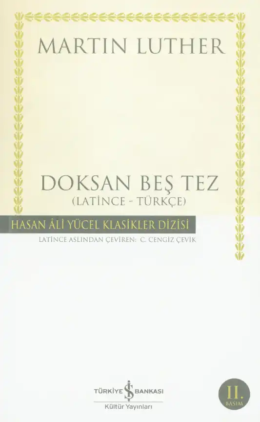 Doksan Beş Tez — Hannah Arendt, Ronald Dworkin, Jürgen Habermas, Johan Galtung, Martin Luther King, John Rawls, Hans Saner, Henry David Thoreau