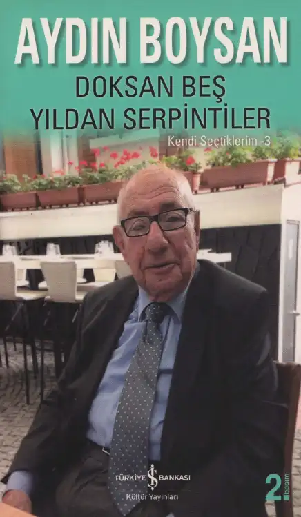 Doksan Beş Yıldan Serpintiler — Aydın Boysan