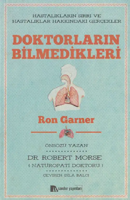 Doktorların Bilmedikleri — Ron Garner
