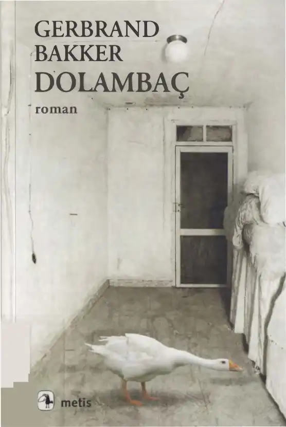 Dolambaç — Gerbrand Bakker