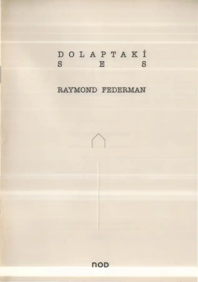 Dolaptaki Ses — Raymond Federman