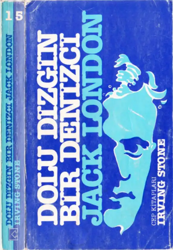 Doludizgin Bir Denizci / Jack London — Irving Stone