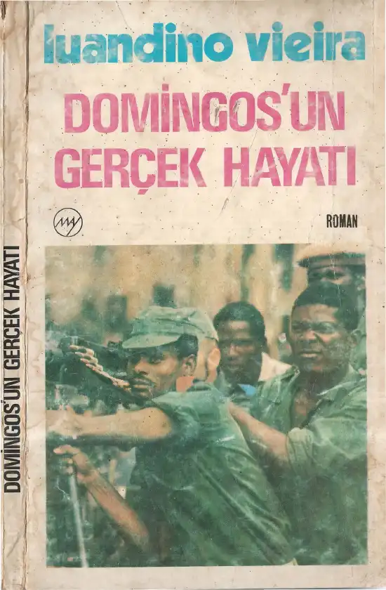 Domingos'un Gerçek Hayatı — Luandino Vieira