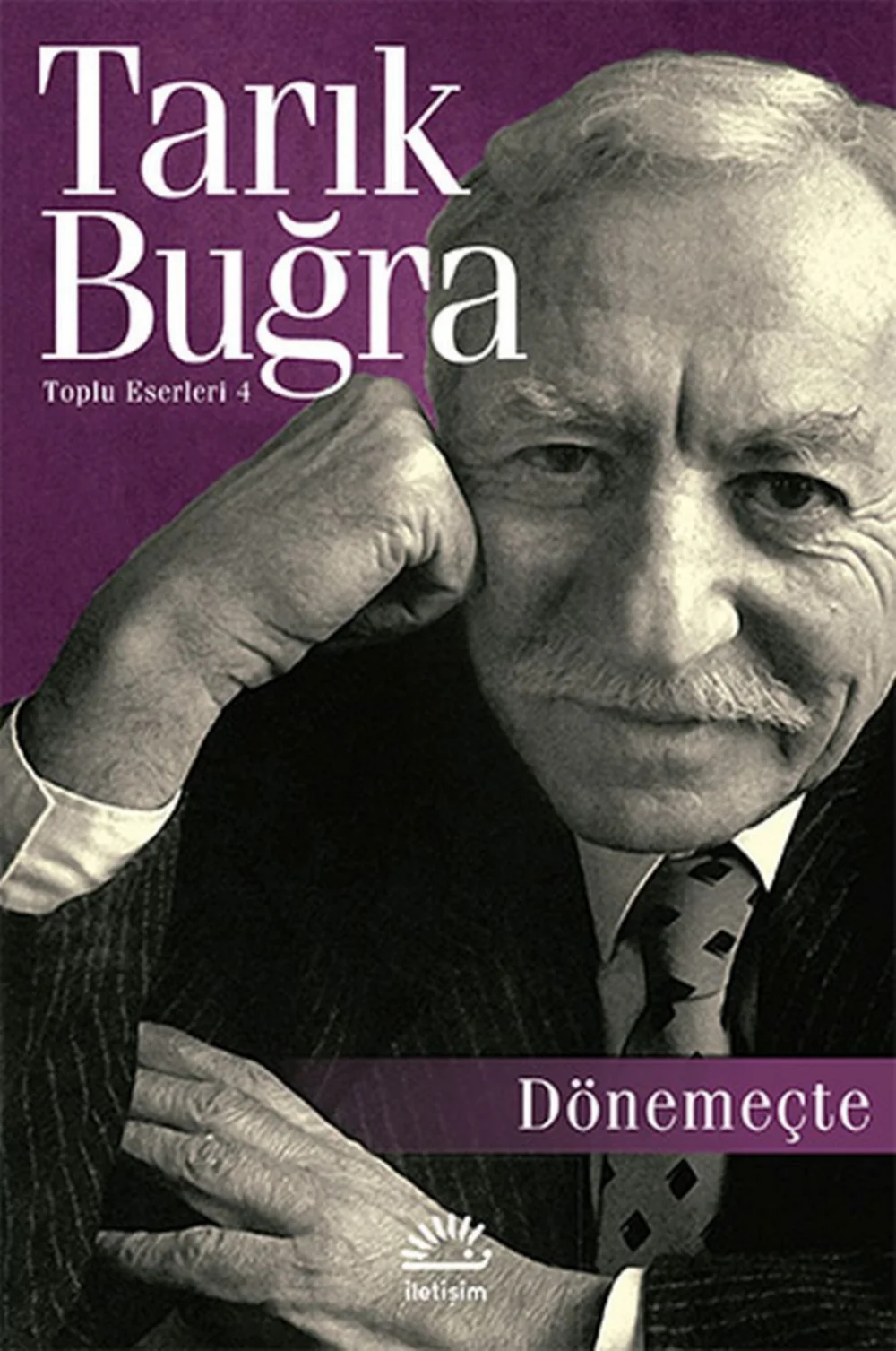 Dönemeçte — Tarık Buğra