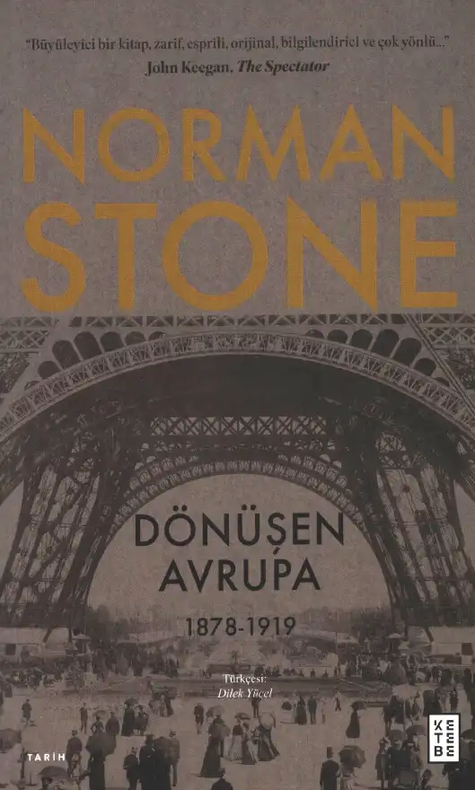 Dönüşen Avrupa 1878-1919 — Norman Stone