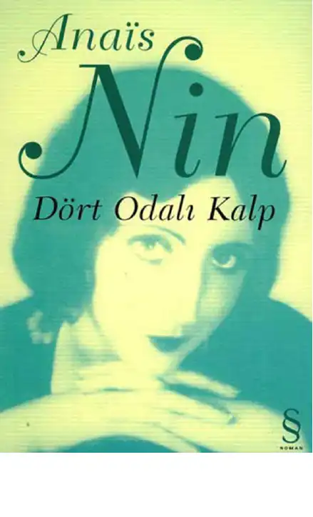 Dört Odalı Kalp — Anaïs Nin