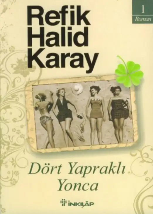 Dört Yapraklı Yonca — Refik Halid Karay