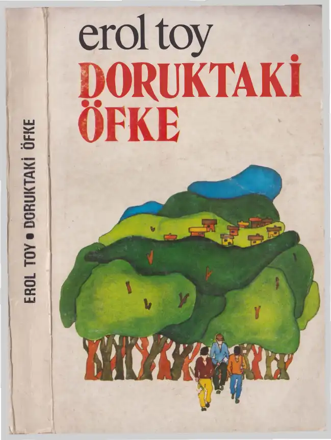 Doruktaki Öfke — Erol Toy