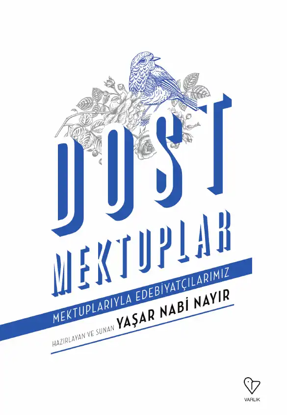 Dost Mektuplar — Yaşar Nabi Nayır
