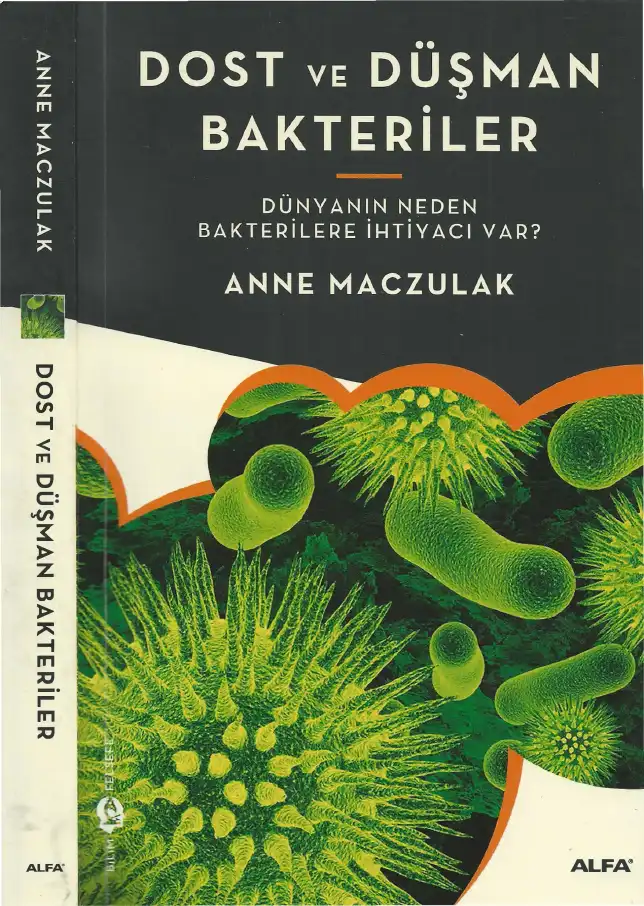 Dost Ve Düşman Bakteriler — Anne Maczulak
