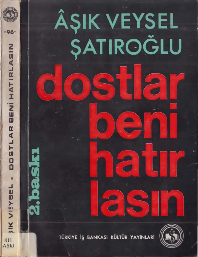 Dostlar Beni Hatırlasın — Aşık Veysel Şatıroğlu
