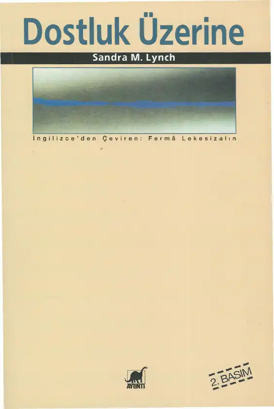 Dostluk Üzerine — Sandra M. Lynch