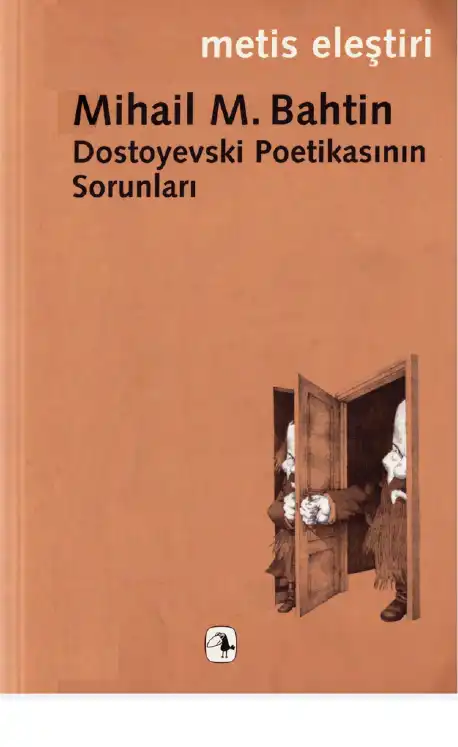 Dostoyevski Poetikasının Sorunları — Mihail M. Bahtin