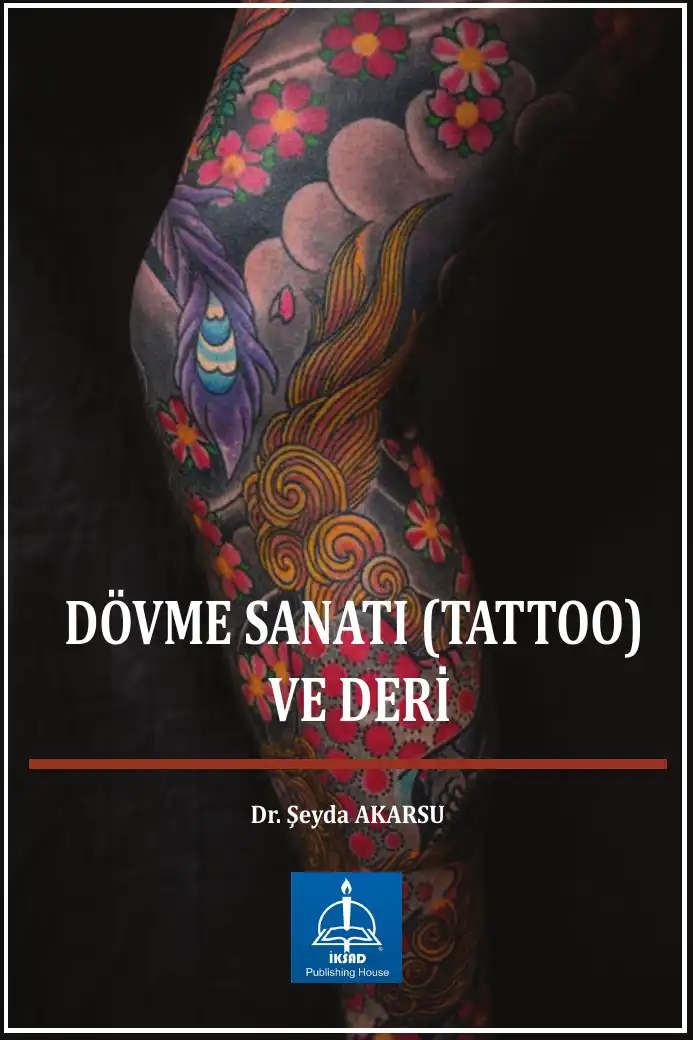 Dövme Sanatı (Tattoo) ve Deri — Şeyda Akarsu
