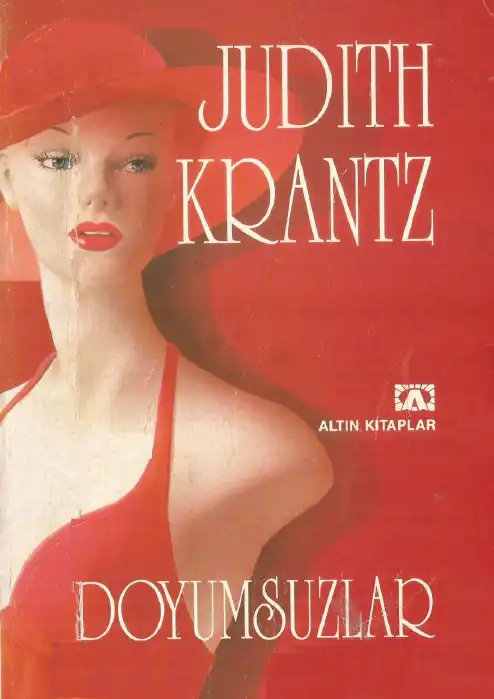 Doyumsuzlar — Judith Krantz