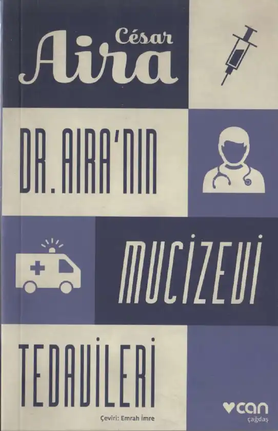 Dr. Airo'nın Mucizevi Tedavileri — Cesar Aira