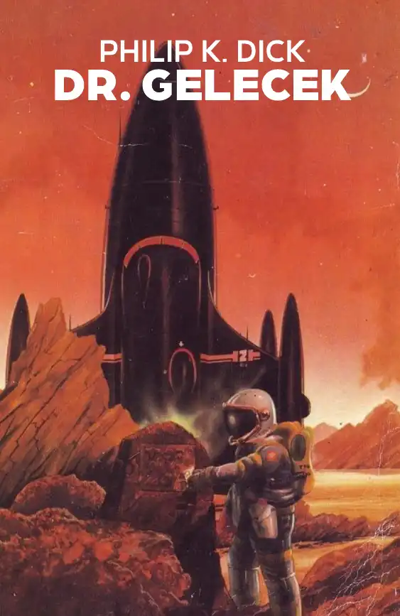 Dr. Gelecek — Philip K. Dick