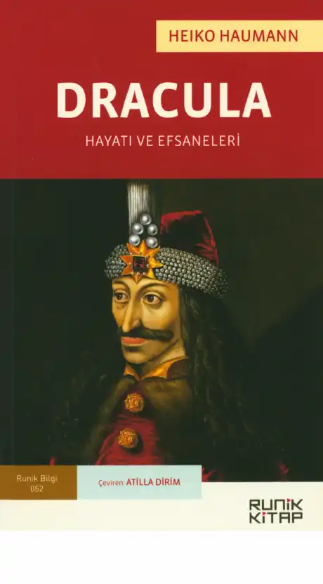 Dracula: Hayatı ve Efsaneleri — Heiko Haumann