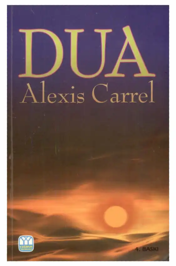 Dua Yağmur — Alexis Carrel