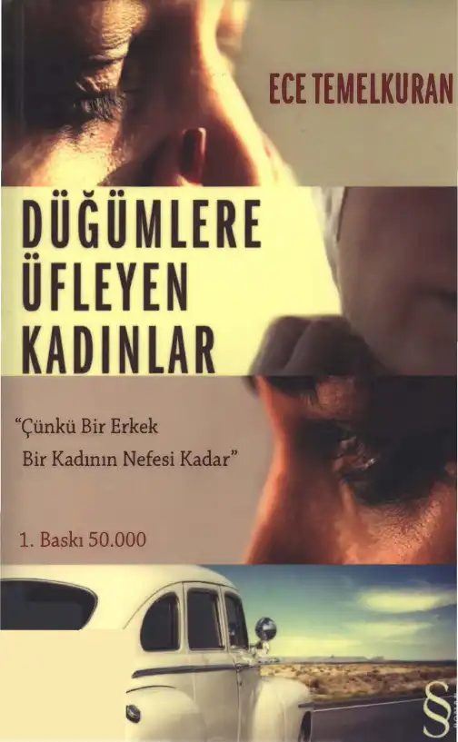 Düğümlere Üfleyen Kadınlar — Ece Temelkuran