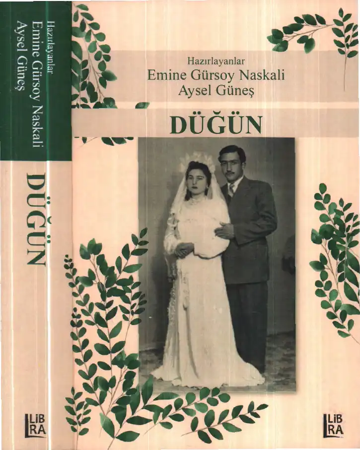Düğün — Emine Gürsoy Naskali, Aysel Güneş