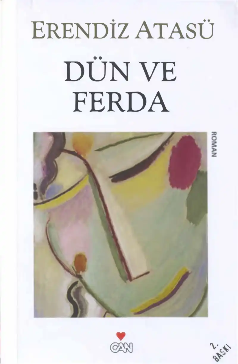Dün ve Ferda — Erendiz Atasü