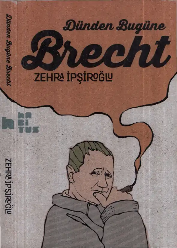 Dünden Bugüne Brecht — Zehra İpşiroğlu