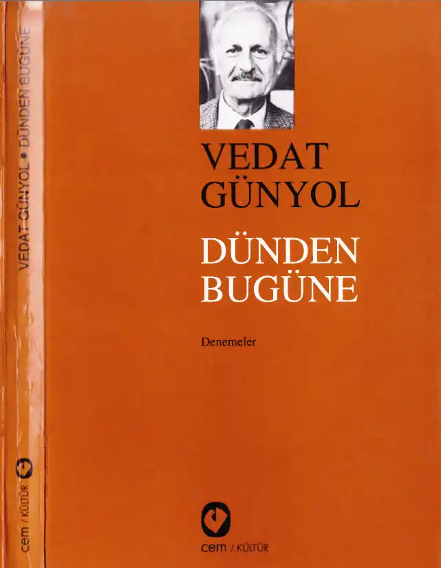 Dünden Bugüne — Vedat Günyol