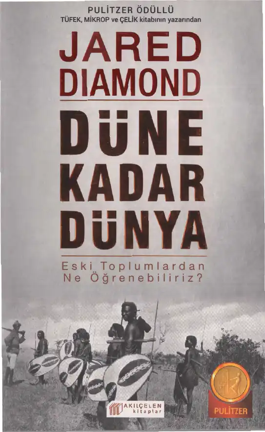 Düne Kadar Dünya — Jared Diamond