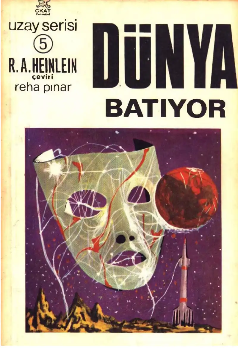 Dünya Batıyor — Harlan Ellison, Ray Bradbury, J.G. Ballard, Isaac Asimov, Kurt Vonnegut Jr., Stanisław Lem, Robert A. Heinlein