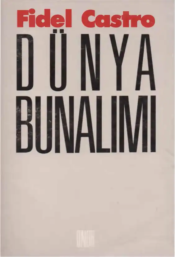 Dünya Bunalımı — Fidel Castro