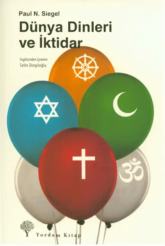 Dünya Dinleri ve İktidar — Paul N. Siegel