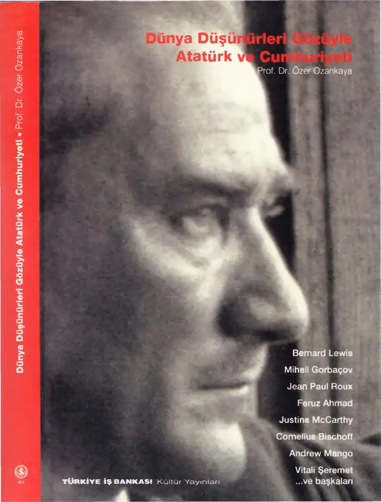 Dünya Düşünürleri Gözüyle Atatürk ve Cumhuriyeti — Özer Ozankaya