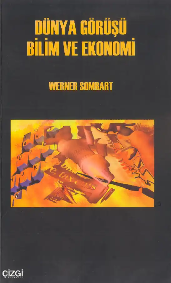 Dünya Görüşü Bilim ve Ekonomi — Werner Sombart