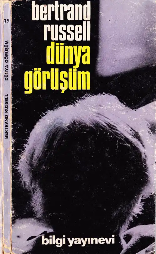 Dünya Görüşüm — Bertrand Russell