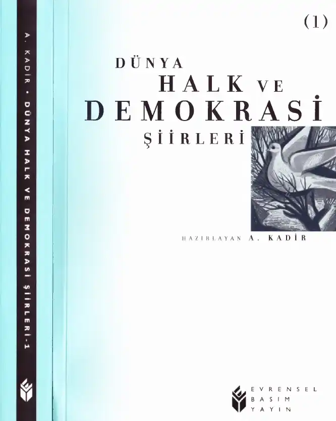 Dünya Halk ve Demokrasi Şiirleri — A. Kadir