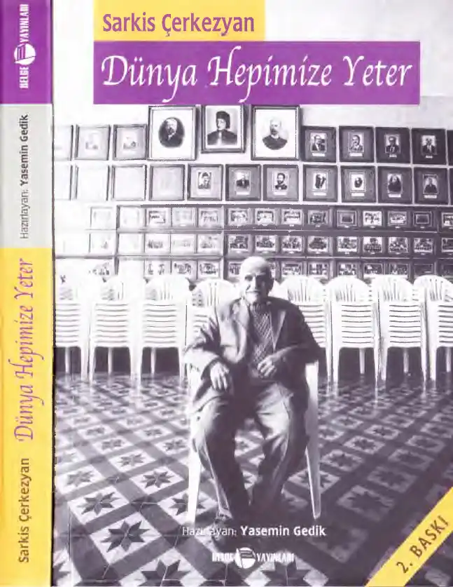 Dünya Hepimize Yeter Belge — Sarkis Çerkezyan