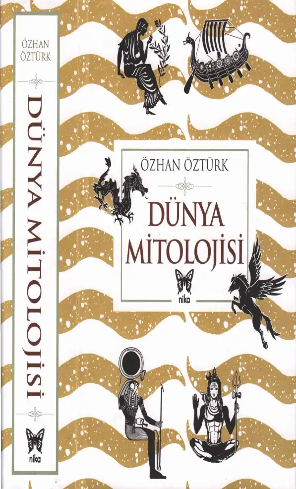 Dünya Mitolojisi — Özhan Öztürk