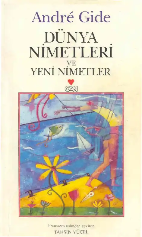 Dünya Nimetleri ve Yeni Nimetler — Andre Gide