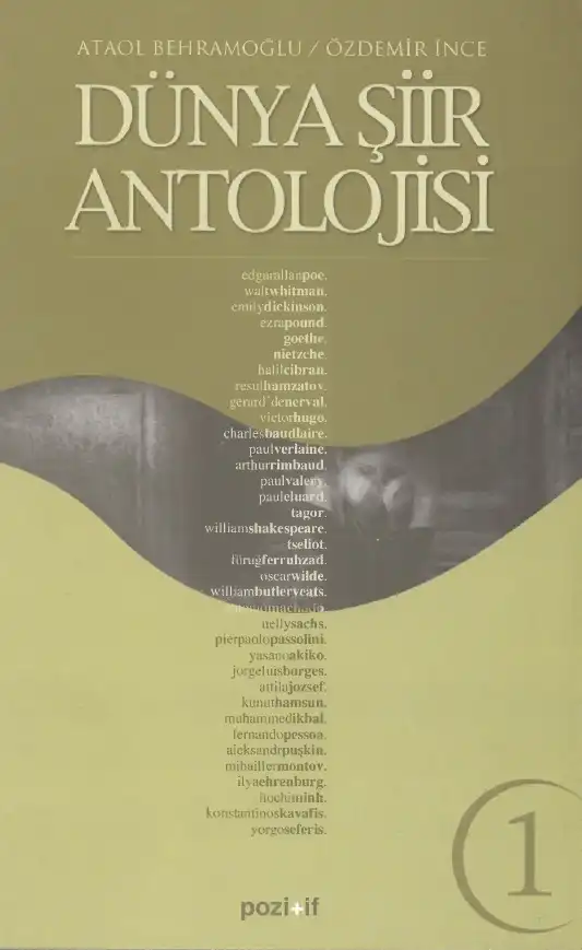 Dünya Şiir Antolojisi 1 — Ataol Behramoğlu & Özdemir İnce